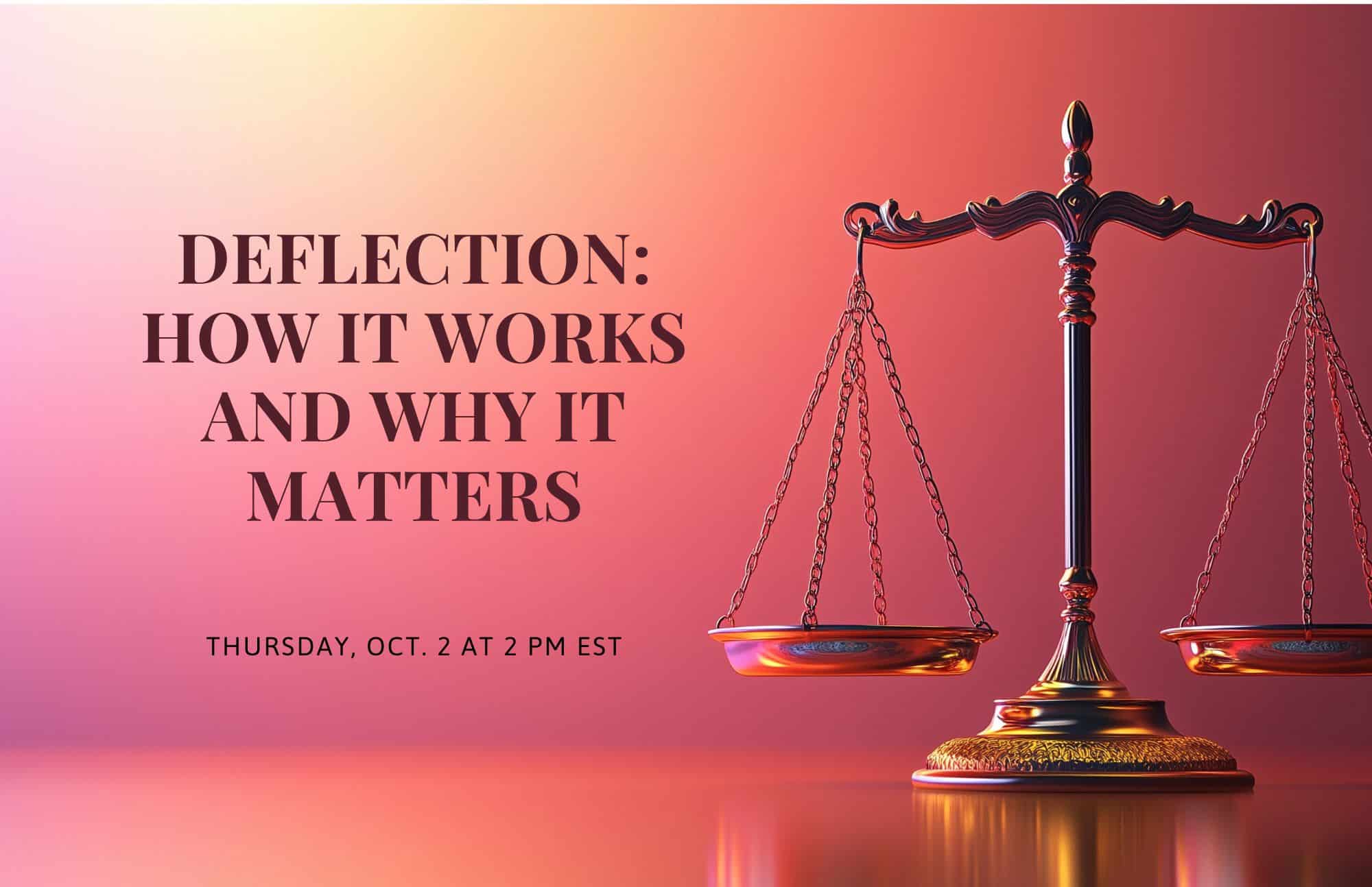 Deflection: How it Works and Why it Matters